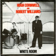 Hugh Cornwell And Robert Williams - Hugh Cornwell And Robert Williams - White Room - United Artists Records