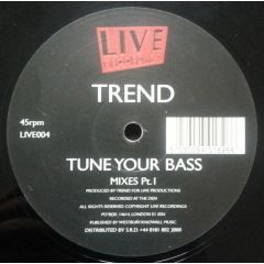 Trend - Trend - Tune Your Bass - Live Recordings
