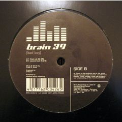 Brain 39 - Brain 39 - Bad Boy - Brain Recordings