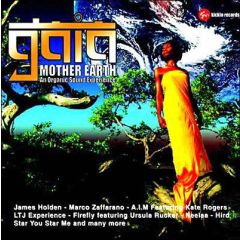Gaia - Gaia - Mother Earth (An Organic Sound Experience) - Kickin