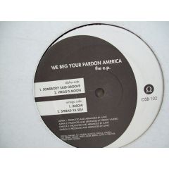 Lunic/Freddy Valerio - Lunic/Freddy Valerio - We Beg Your Pardon America EP - One Step Beyond