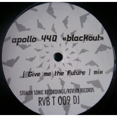 Apollo 440 - Apollo 440 - Blackout - Stealth Sonic Recordings