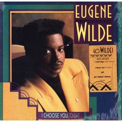 Eugene Wilde - Eugene Wilde - I Choose You (Tonight) - Magnolia Sound