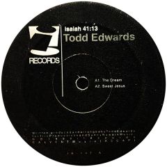 Todd Edwards - Todd Edwards - Isaiah 41:13 - i! Records
