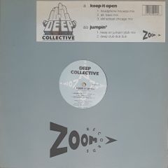 Deep Collective - Deep Collective - Keep It Open / Jumpin' - Zoom Records