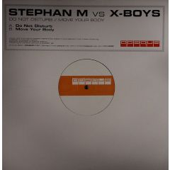 Stephan M Vs X-Boys - Stephan M Vs X-Boys - Do Not Disturb - Opaque