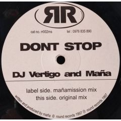 DJ Vertigo & Mana - DJ Vertigo & Mana - Dont Stop - Round Records