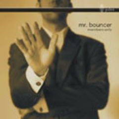 Mr Bouncer - Mr Bouncer - Members Only - Pulse