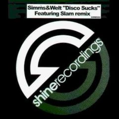 Simms & Welt - Simms & Welt - Disco Sucks - Shine Recordings