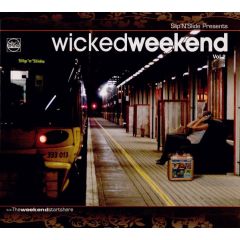 Slip 'N' Slide Presents - Slip 'N' Slide Presents - Wicked Weekend Volume 2 - Slip 'N' Slide