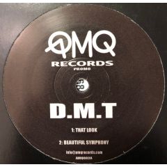 D.M.T - D.M.T - Beautiful Symphony / Paradise / That Look - Amq Records 2