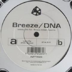 Breeze / Dna - Breeze / Dna - Let's Fly (Y2K Remix) / 21st & K - Infinity Recordings