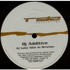 DJ Additive - DJ Additive - Late Night In Brixton - Tide NS