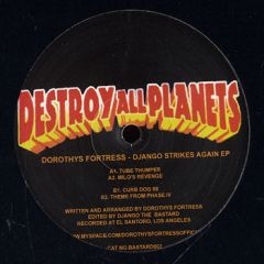 Dorothys Fortress - Dorothys Fortress - Django Strikes Again EP - Destroy All Planets 2