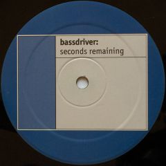 Bassdriver - Bassdriver - Seconds Remaining - Combined Forces