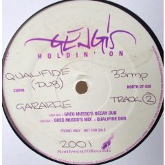 Gengis - Gengis - Holdin On - Northwest10 30