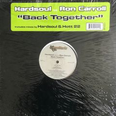 Hardsoul Feat. Ron Carroll - Back Together - Soul Furic