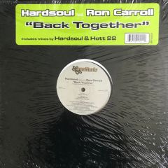 Hardsoul Feat. Ron Carroll - Hardsoul Feat. Ron Carroll - Back Together - Soul Furic