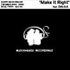 Happy Blockheadz - Happy Blockheadz - Make It Right - Blockheadz Recordingz 1