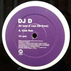 DJ D - DJ D - At Last (I Can Be Free) - Nitelife