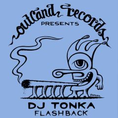 DJ Tonka - DJ Tonka - Flashback - Outland Records