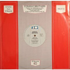 The Conway Brothers - The Conway Brothers - Turn It Up - 10 Records