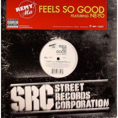 Remy Martin - Remy Martin - Feels So Good - Universal