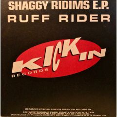 Ruff Rider - Ruff Rider - Shaggy Ridims EP - Kickin