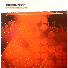 Fresh - Fresh - Signal / Big Love - Ram Records