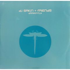 DJ Sakin & Friends - DJ Sakin & Friends - Dragonfly - Overdose
