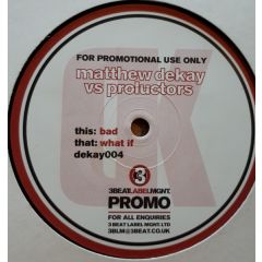 Matthew Dekay Vs Proluctors - Matthew Dekay Vs Proluctors - BAD - Dk 4
