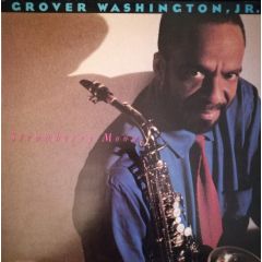 Grover Washington Jr - Grover Washington Jr - Strawberry Moon - CBS