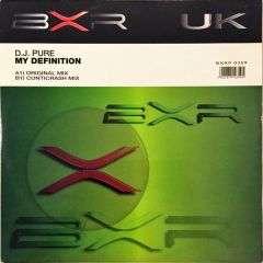 DJ Pure - DJ Pure - My Definition - BXR