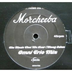Morcheeba - Morcheeba - The Music That We Hear - Indochina