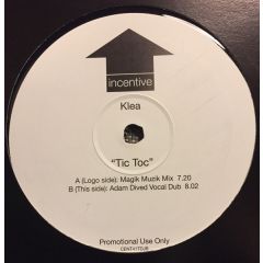 Klea - Klea - Tic Toc (Remixes) - Incentive
