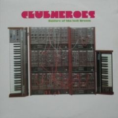 Clubheroes - Clubheroes - Raiders Of The Lost Groove - Formaldehyd