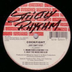 Cockfight - Cockfight - Just Can't Stop - Strictly Rhythm