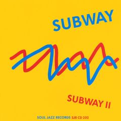 Subway - Subway - Subway Ii - Soul Jazz 