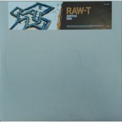 Raw T - Raw T - Switch - F4 Records