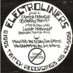 Electroliners - Electroliners - Loose Caboose - Twitch Recordings