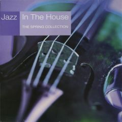 Slip 'N' Slide Presents - Slip 'N' Slide Presents - Jazz In The House Volume 8 (The Spring Collection) - Slip 'N' Slide