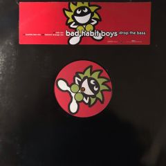 Bad Habit Boys - Bad Habit Boys - Drop The Base - Club Tools
