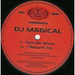 DJ Magical - DJ Magical - Feels Like Heaven - Remix Records