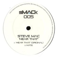 Steve Mac - Steve Mac - Hear That - Smack