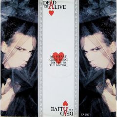 Dead Or Alive - Dead Or Alive - My Heart Goes Bang (Get Me To The Doctor) - Epic