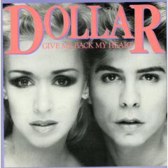 Dollar - Dollar - Give Me Back My Heart - WEA
