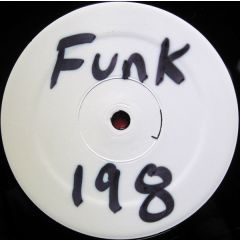Funk 198 - Funk 198 - The Next Freak - Stickman Records