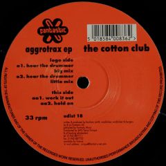 Cotton Club - Cotton Club - Aggrotrax EP - Fantastic