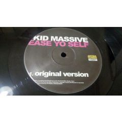 Kid Massive - Kid Massive - Ease Yo Self - Justrax Records