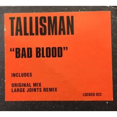 Tallisman - Tallisman - Bad Blood - Locked On